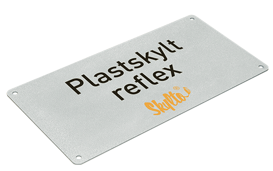 Plastskyltar med reflex och tryck.